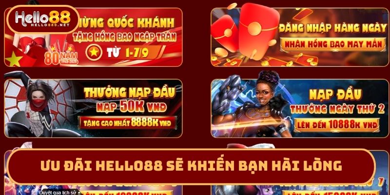 Ưu đãi Hello88 sẽ khiến bạn hài lòng